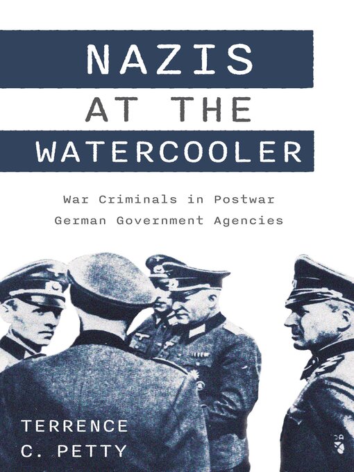 Title details for Nazis at the Watercooler by Terrence Petty - Available
